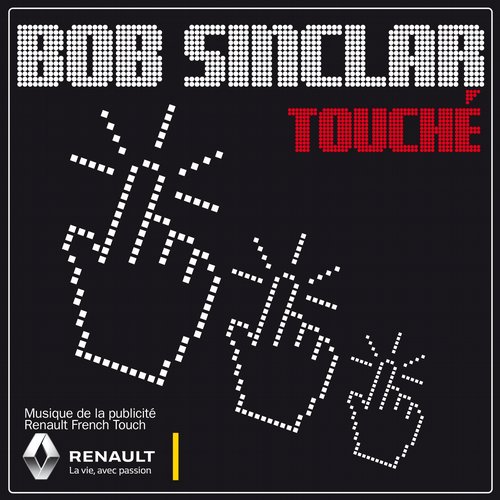 Bob Sinclar – Touche (Radio Edit)