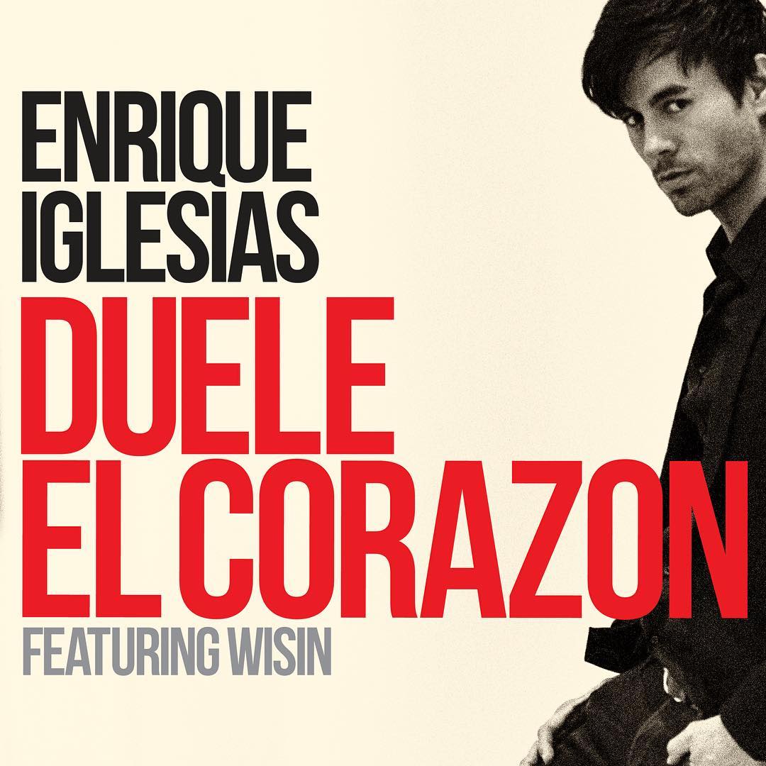 Enrique Iglesias feat. Wisin – Duele El Corazon
